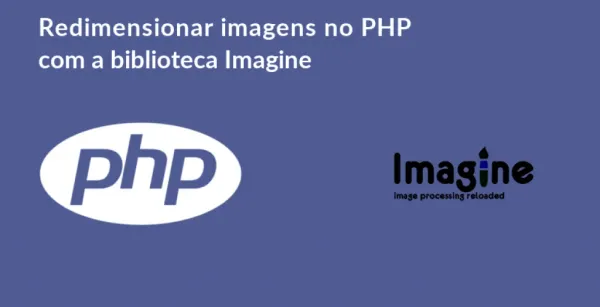 Redimensionar imagens no PHP com a biblioteca Imagine